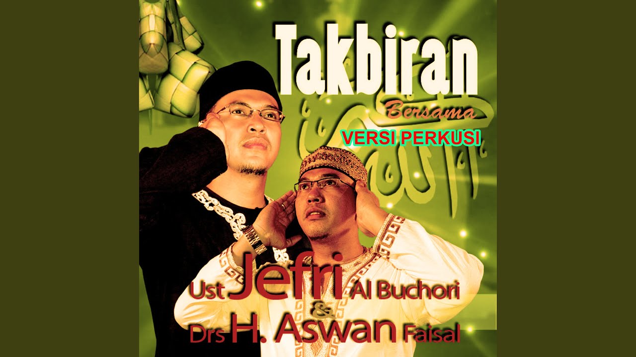 Ustad Jefri Al Buchori Takbiran Chords Chordify