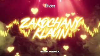 DIADEM - Zakochany Klaun (SXB REMIX) 2024