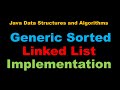 Java Singly Sorted Generic Linked List - Java Data Structures and Algorithms