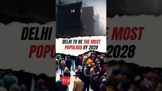 Delhi will takeover Tokyo's population by 2028 | Is it ready?