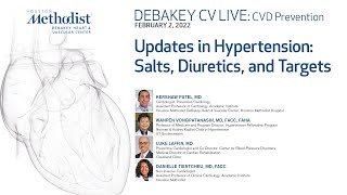 Updates in Hypertension: Salts, Diuretics, and Targets (K. Patel, MD and guests) February 2, 2022