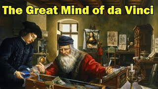 What Made Leonardo da Vinci a Genius?