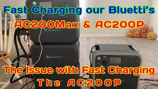 Fast Charging our Bluetti’s and the issue with the AC200P