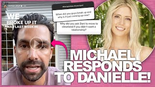 Bachelor In Paradise Star Michael RESPONDS After Ex Danielle's Tearful Podcast Convo About Breakup