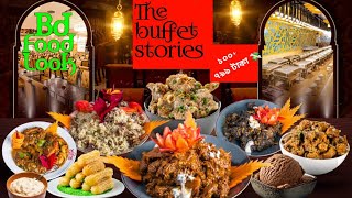 ১০০+ আইটেম খাবার মাত্র ৭৯৯ টাকা | The buffet stories | Gulshan Avenue