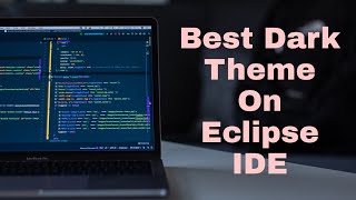 Best Theme On Eclipse IDE 🔥 || CODE TECH ||