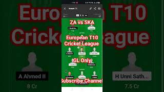 ZA vs SKA Dream11,ZA vs SKA European T10,ZA vs SKA T10,ZA vs SKA Dream11 T10 #zavsska #europeant10