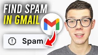How To Find Spam Folder In Gmail Full Guide