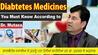 Diabetes Medicines You MUST Know According to Dr Murtaza!