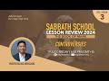 CONTROVERSIES | Sabbath School Lesson 3 | 3Q 2024