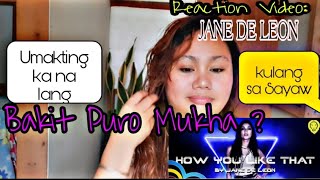 Reaction : Jane De Leon How you Like that cover