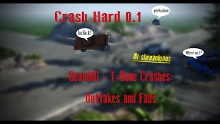 BeamNG - T-Bone Crashes #7: Outtakes and Fails
