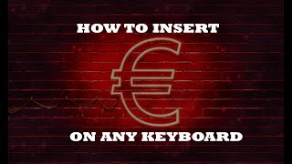 How to type € euro symbol on any keyboard - Easy Solution