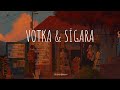 Turuncu Gökyüzü - Votka & Sigara