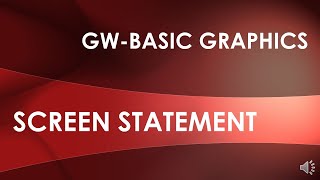 GW-BASIC | SCREEN STATEMENT