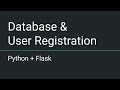 Python + Flask - Setting up your database and registering a user with SQLite