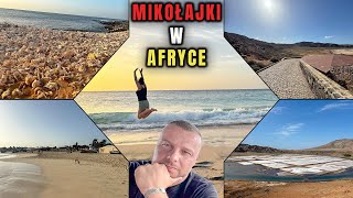 #Wyspy Zielonego Przylądka #SAL #Capo Verde/Mikołajki/Grudzień/Upał/Słońce