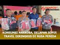 Konsumsi Narkoba, Delapan Sopir Travel Diringkus di Nusa Penida