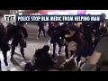 Police Stop BLM Medic From Helping Shooting Victim