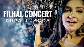 Filhaal : Rupali Jagga Concert | Bpraak | Akshay Kumar | Rupali Jagga Concert