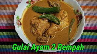 Ayam Gulai Lemak Darat Guna 2 Rempah Tanpa Tumis || Resepi Istimewa Dari Pantai Timur #gulai_ayam