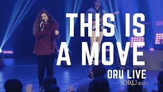 This Is A Move by ORU Live | Spring 2020