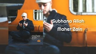 Maher Zain feat. Mesut Kurtis - Subhana Allah | Karaoke