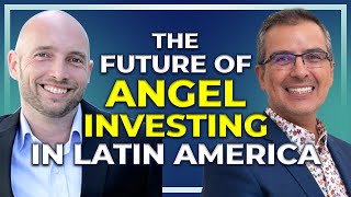 Angel Investing in Latin America: Trends, Lessons, and the Impact of "Pitch at the Beach"