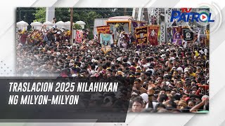 Traslacion 2025 nilahukan ng milyon-milyon | TV Patrol