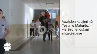 Vazhdon kopjimi në Testin e Maturës, vlerësohet dukuri shqetësuese