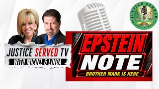 EPSTEIN NOTE -Brother Mark is Here.