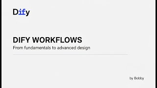 Dify Workflows – Course Overview