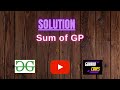 Sum of GP || @GeeksforGeeks  || Problem Solving || Solution || Gorakh Codes