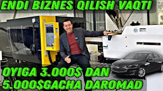 BIR OYDA 3000 - 5000$ DAROMADLI BIZNES TERMOPLAST ISHLAB CHIQARICH BORCHE