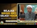 Tuan Guru Sheikh Muhd Zainul Asri - bersih hati