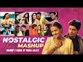 Nostalgic Love Mashup | Visual Galaxy | Shah Rukh Khan | Falak Tak | Bollywood Lofi Love Mashup 2023