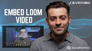 Embed a Loom Video on Your Squarespace Website