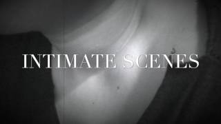 INTIMATE SCENES | scene four