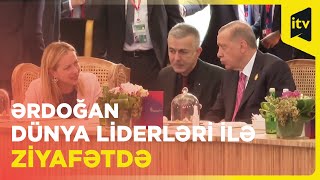 Ərdoğan dünya liderləri ilə ziyafətdə