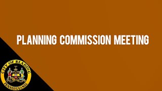 City of Reading Planning Commission Meeting 7-26-22