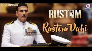 Rustom Vahi Song | Rustom | Akshay Kumar, Ileana D'cruz | Sukriti Kakar, Raghav Sachar | Review