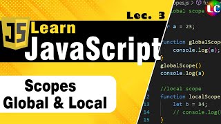 JavaScript Scopes (Variable & Function) | Lecture 3 | Learn Coding