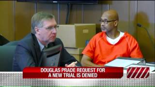Request for new trail denied for Doug Prade