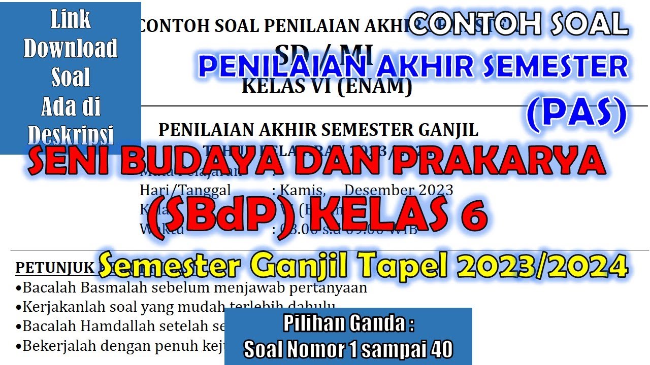 Contoh Soal PAS Seni Budaya Dan Prakarya (SBdP) Kelas 6 Semester 1 ...