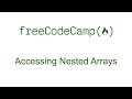 Accessing Nested Arrays - Free Code Camp