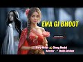 EMA GI BHOOT || Manipuri Phunga Wari || Record 🎤  Thoibi Keisham || Story ✍️ Cheng Meetei