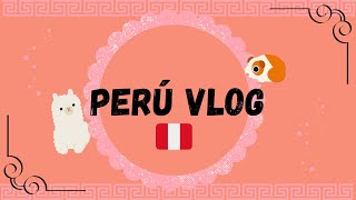 Vlog Peru