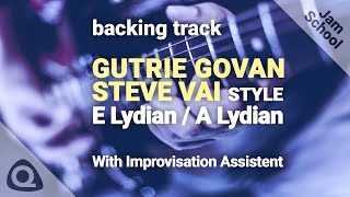 LYDIAN Backing Track - Guthrie Govan \u0026 Steve Vai Style - E Lydian - A Lydian