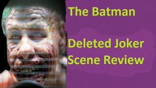 The Batman: Deleted Joker Scene