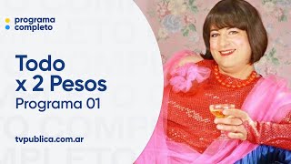 Programa 01 - Todo x 2 Pesos (Temporada 01)